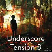 Underscore Tension Vol 8 cover image cdn