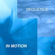 Sequences In Motion cover image cdn