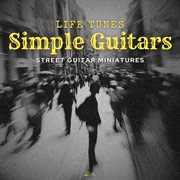 Life Tunes - Simple Guitars cover image cdn