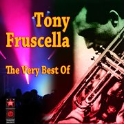 The Very Best Of Tony Fruscella cover image cdn