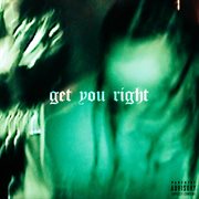 Get You Right cover image cdn