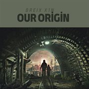 Our Origin cover image cdn