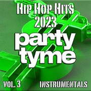 Hip Hop Hits 2023, Vol. 3 cover image cdn