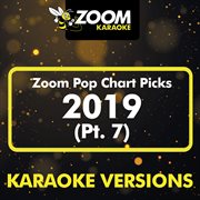 Zoom Pop Chart Picks 2019, Pt. 7 cover image cdn