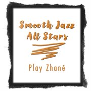 Smooth Jazz All Stars Play Zhané cover image cdn