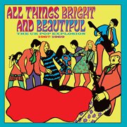 All Things Bright And Beautiful: The Uk Pop Explosion 1967-1969 cover image cdn