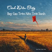 Cánh Diều Giấy Bay Cao Trên Nền Trời Xanh cover image cdn