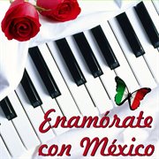Enamórate Con México cover image cdn