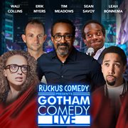 Ruckus Comedy Presents: Gotham Comedy Live, Vol. 47 cover image cdn