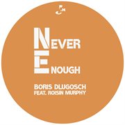 Never Enough cover image cdn