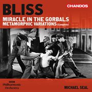 Bliss: Miracle In The Gorbals; Metamorphic Variations (Complete) cover image cdn