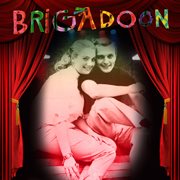Brigadoon (Original Studio Cast Recording) cover image cdn