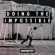 Doing The Impossible cover image cdn