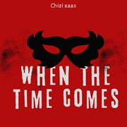 When The Time Comes cover image cdn