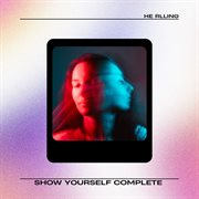 Show Yourself Complete cover image cdn