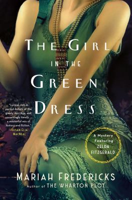 The Girl in the Green Dress A Mystery Featuring Zelda Fitzgerald  cover image cdn