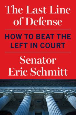 The last line of defense : how to beat the Left in court  cover image cdn