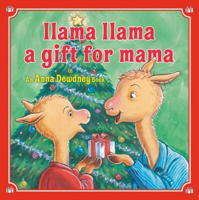 Llama Llama a gift for Mama  cover image cdn