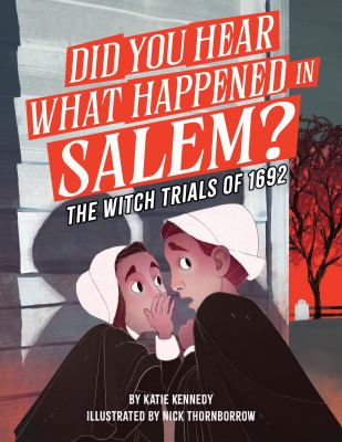 Did you hear what happened in Salem? : the witch trials of 1692  cover image cdn