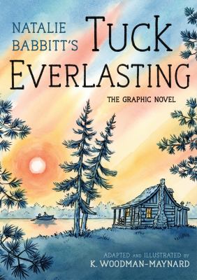 Tuck everlasting : the graphic novel  cover image cdn