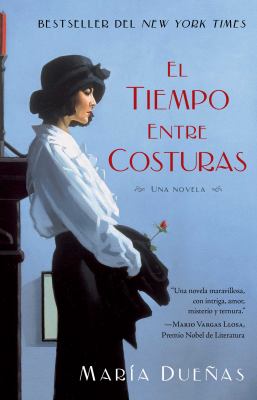 El tiempo entre costuras : una novela  cover image cdn
