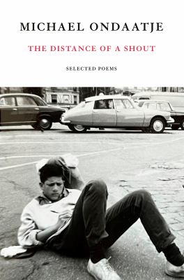The distance of a shout / Selected Poems cover image cdn