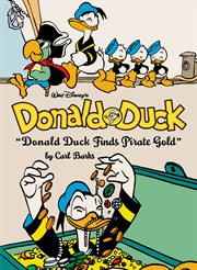 Donald Duck. Volume 1. Donald Duck Finds Pirate Gold cover image cdn