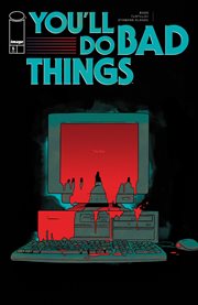 You'll Do Bad Things. Issue 6 cover image cdn