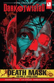 Storm King Comics Dark & Twisted: Death Mask cover image cdn