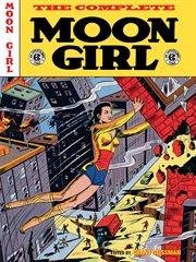 The EC Archives: The Complete Moon Girl cover image cdn