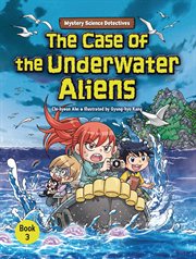 The Case of the Underwater Aliens: Book 3 cover image cdn