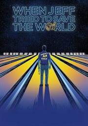 When Jeff Tried to Save the World cover image cdn