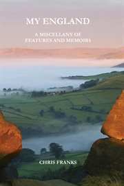My England : A Miscellany Of Features And Memoirs cover image cdn