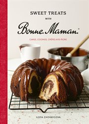 Sweet Treats With Bonne Maman : Cakes, Cookies, Crêpes And More cover image cdn