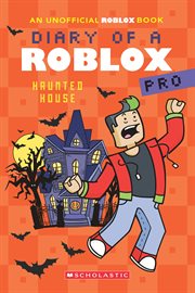 Haunted House (Diary of a Roblox Pro #9) cover image cdn