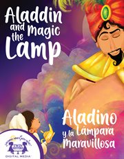 Aladdin and the Magic Lamp / Aladino Y La Lámpara Maravillosa cover image cdn