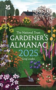 Gardener's Almanac 2025 : A month-by-month guide for gardening enthusiasts cover image cdn