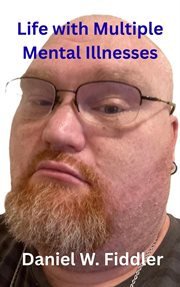 Life With Multiple Mental Illnesses cover image cdn