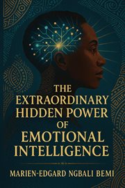 The Extraordinary Hidden Power of Emotional Intelligence cover image cdn