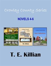 Crowley County Series, Novels 4-6 cover image cdn