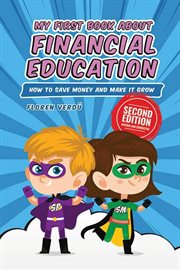 My First Book About Financial Education: How to Save Money and Make It Grow cover image cdn
