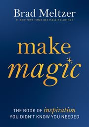 Make Magic : The Book Of Inspiration You Didn't Know You Needed cover image cdn