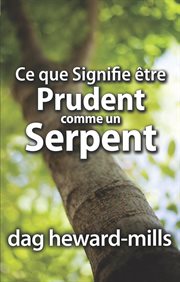 Ce que signifie être prudent comme un serpent cover image cdn