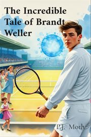 The Incredible Tale of Brandt Weller cover image cdn