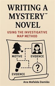 Writing a Mystery Novel Using the Investigative Map Method cover image cdn