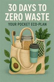 30 Days to Zero Waste: Your Pocket Eco-Plan cover image cdn