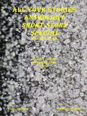 All Your Stories Anthology August 2025 Short Story Special cover image cdn