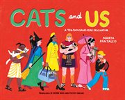 Cats and Us : A Ten-Thousand-Year Fascination cover image cdn