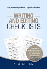 Writing and Editing Checklists : Everything You Need To Take Your Book From First Draft To Publication cover image cdn