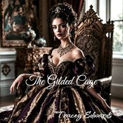 The Gilded Cage cover image cdn